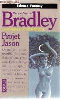 Projet Jason *M.Z.BRADLEY*