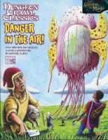 DUNGEON CRAWL CLASSICS - Danger in the Air