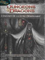 DUNGEONS & DRAGONS - L'Enclave de la Reine Démoniaque P2