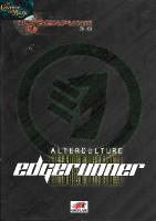 CYBERPUNK 3.0 - Edgerunner, Alterculture