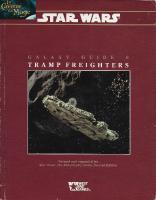 STAR WARS 1st Edition - Galaxy Guide 6, Tramp Freighters