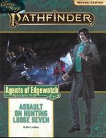 PATHFINDER 2nd Ed - Agents of Edgewatch #4, Assault on Hunting Lodge Seven